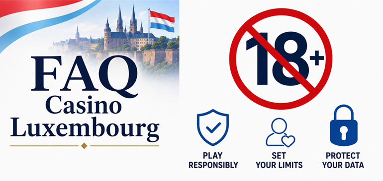 Online Casino FAQ for Luxembourg Players